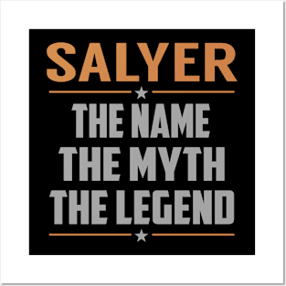 SALYER The Name The Myth The Legend Posters and Art